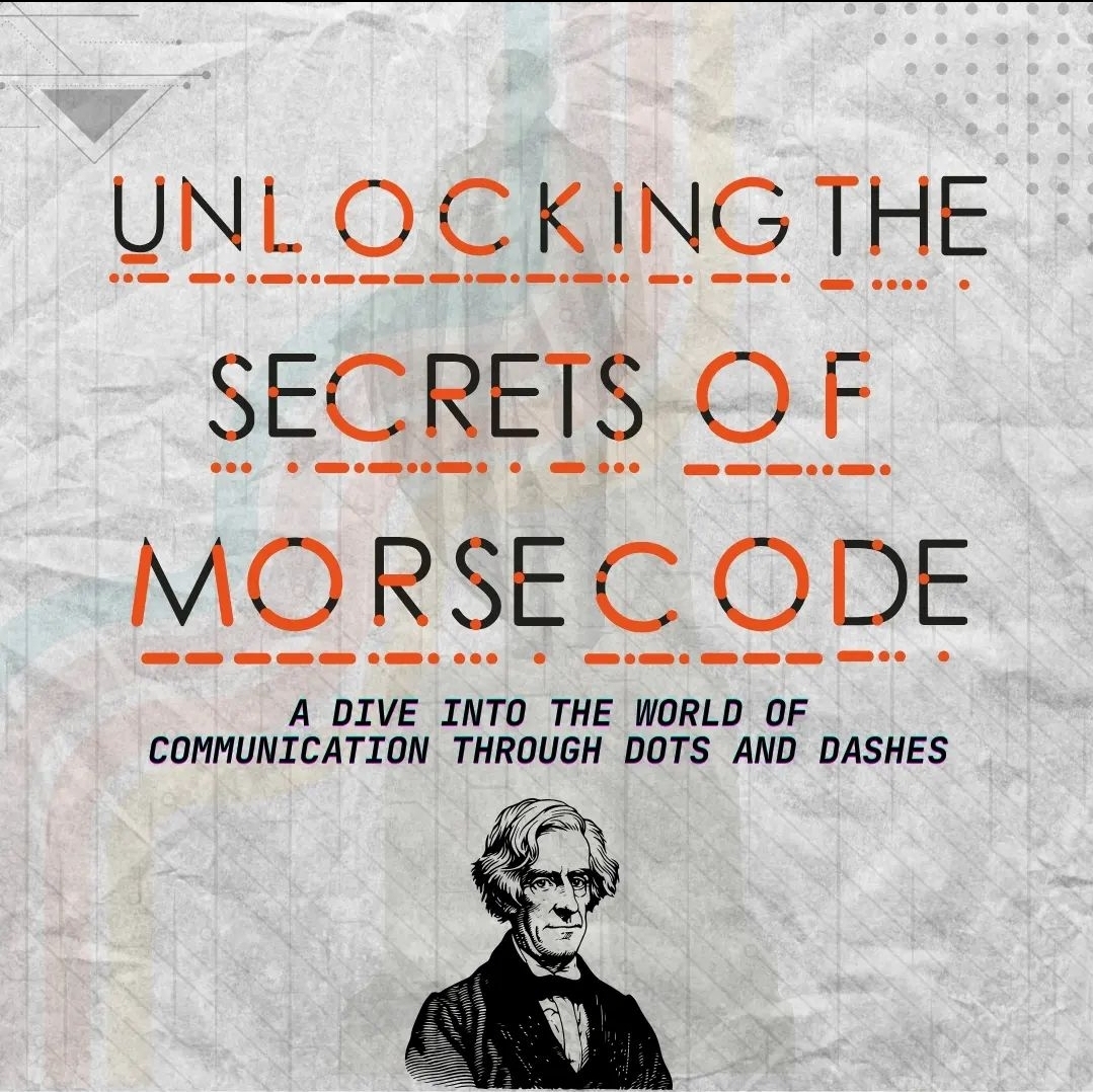 Secrets of Morse Code